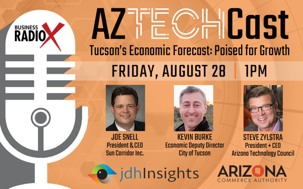 August 2020 episode | Tucson’s Economic Forecast: Poised for Growth
