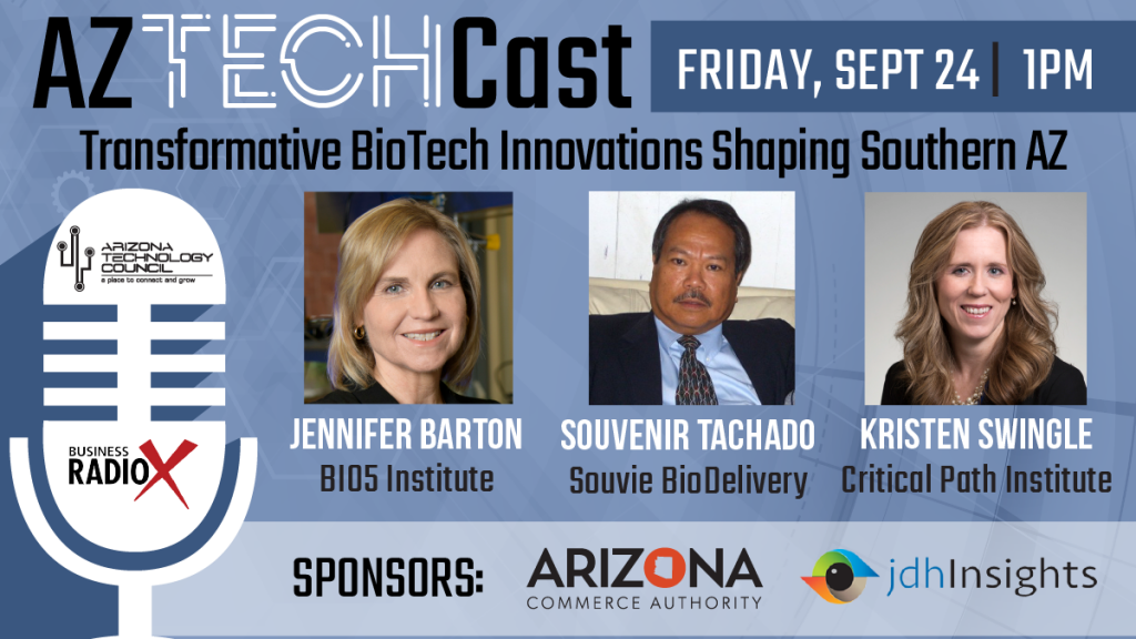 September 2021 episode | Transformative BioScience Innovations Shaping Southern Arizona