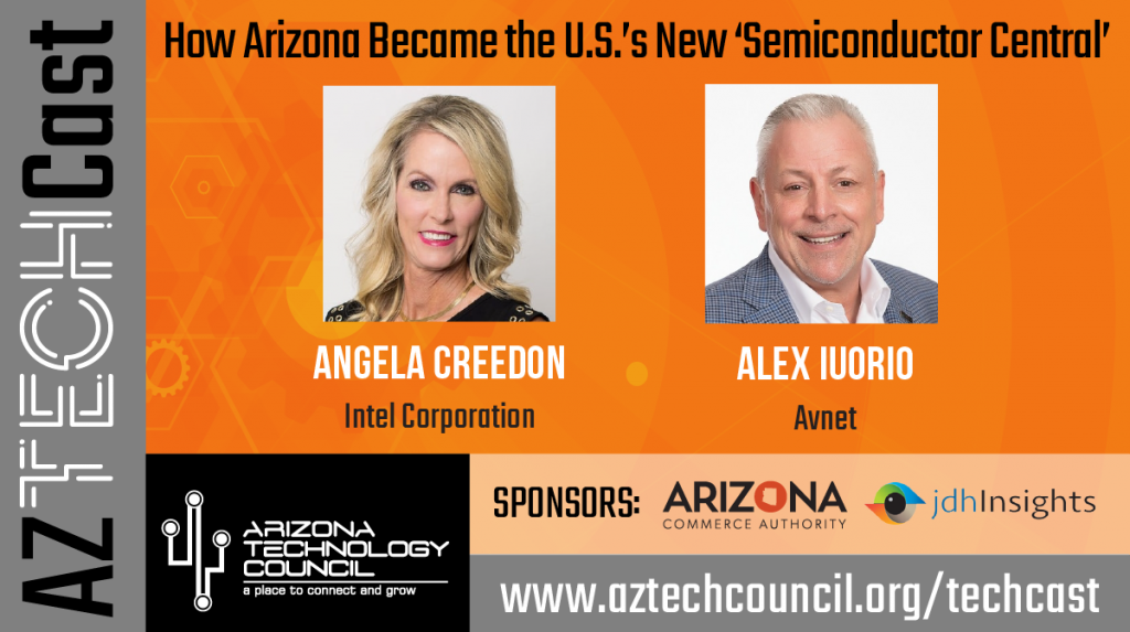 November 2021 episode | How Arizona Became the U.S.’s New ‘Semiconductor Central’