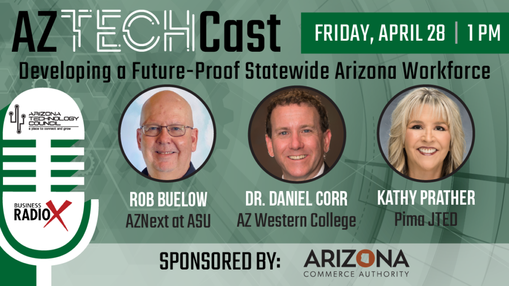 April 2023 episode | Developing a Future-Proof Arizona Workforce