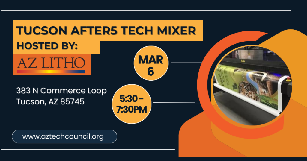 Tucson after5 Tech Mixer: Hosted by Arizona Lithographers