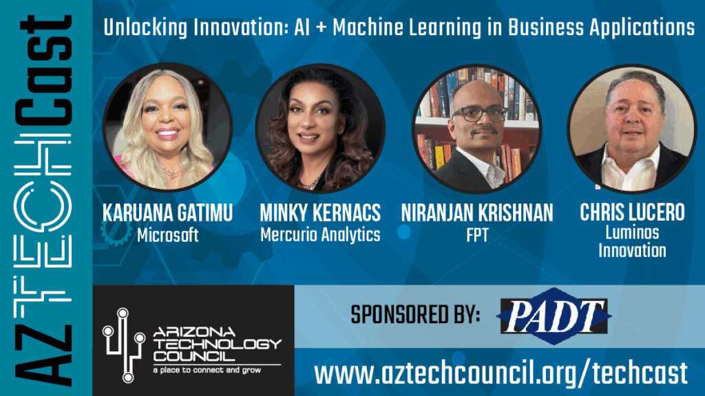 May 2025 TechCast | Unlocking Innovation: AI + Machine Learning in Business Applications