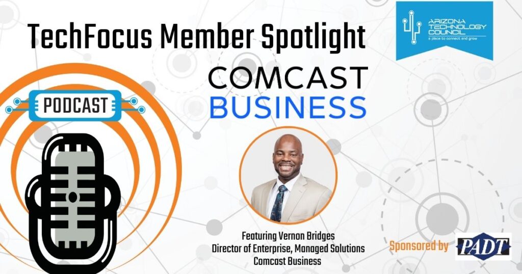 Episode 31: Vernon Bridges, Director of Enterprise, Managed Solutions, Comcast Business
