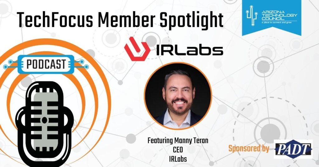 Episode 32: Manny Teran, CEO of IRLabs