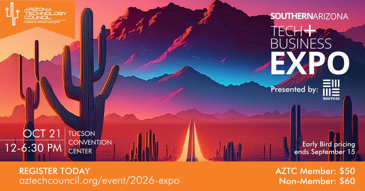 2026 Southern Arizona Tech Business Expo Arizona Technology Council Expo EB W South32 1200x630 NEW 