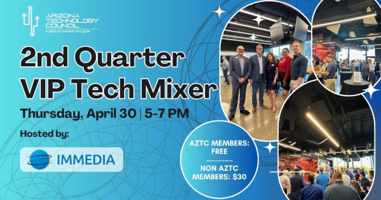 Q2 VIP Tech Mixer: Hosted by Immedia - Arizona Technology Council