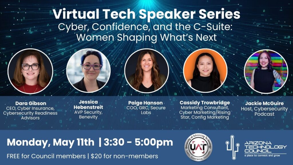 Virtual Tech Speaker Series: Cyber, Confidence, and the C-Suite: Women Shaping What’s Next